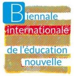 Première « biennale internationale de l’Éducation Nouvelle »